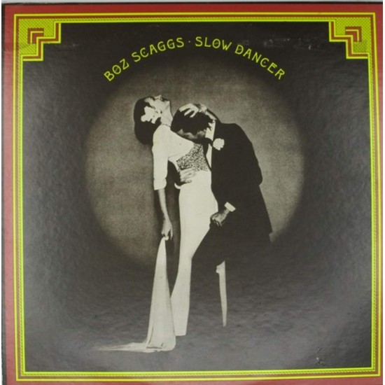 Пластинка Boz Scaggs Slow Dancer